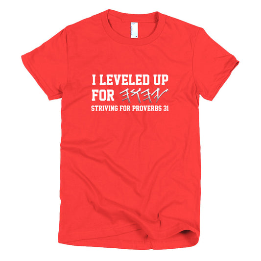 Leveled Up for Yahuah Short sleeve women's t-shirt